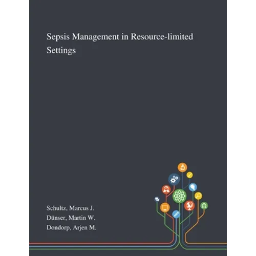 Sepsis Management in Resource-limited Settings - Paperback