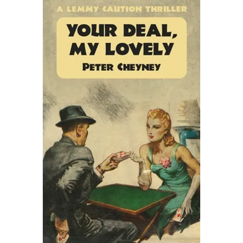 Your Deal My Lovely: A Lemmy Caution Thriller - Paperback