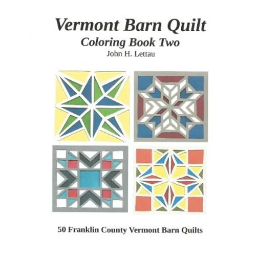 Vermont Barn Quilt Coloring Book Two - Paperback