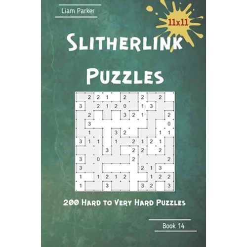 Slitherlink Puzzles - 200 Hard to Very Hard Puzzles 11x11 Book 14 - Paperback