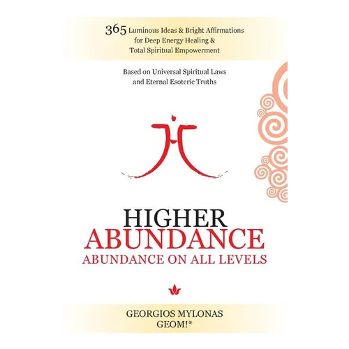 Higher Abundance: Abundance On All Levels - Paperback