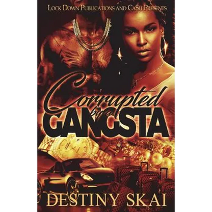Corrupted by a Gangsta - Paperback