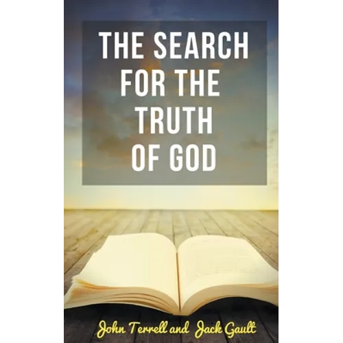 The Search for the Truth of God - Paperback