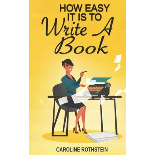 How Easy It Is To Write A Book - Paperback