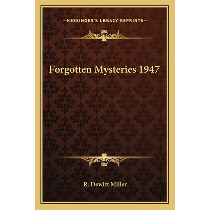 Forgotten Mysteries 1947 - Paperback