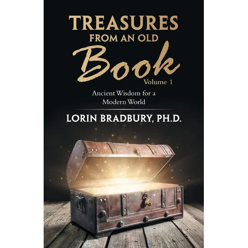 Treasures from an Old Book: Ancient Wisdom for a Modern World - Paperback