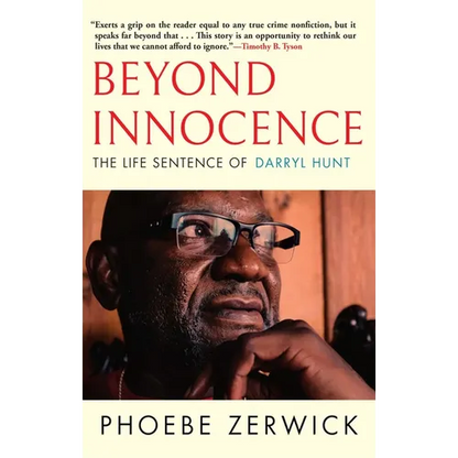 Beyond Innocence: The Life Sentence of Darryl Hunt - Paperback