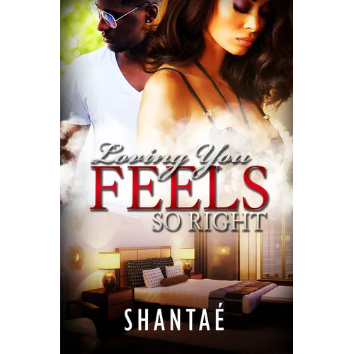 Loving You Feels So Right: Alana and Jakobi - Mass Market Paperbound