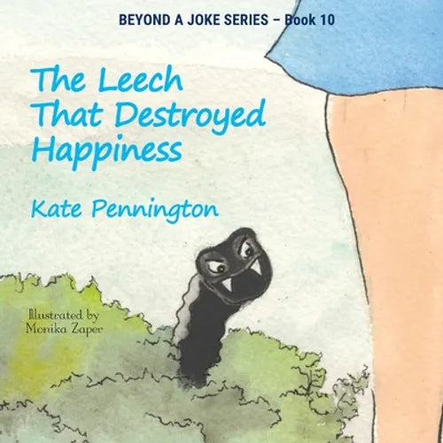 The Leech That Destroyed Happiness - Paperback