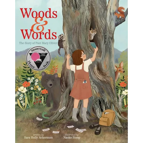 Woods & Words: The Story of Poet Mary Oliver - Hardcover