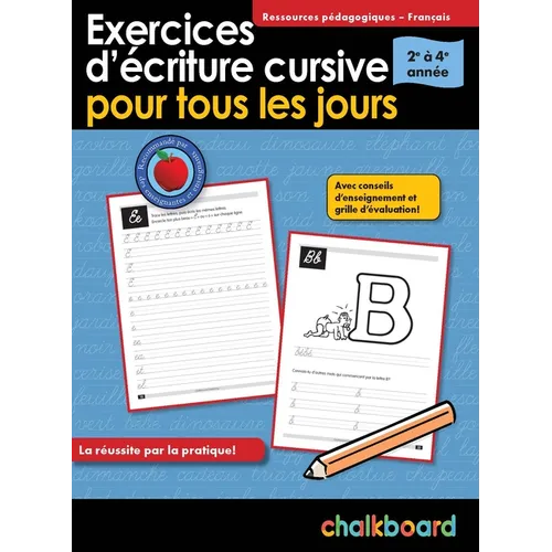 Exercices d'Écriture Cursive Pour Tous Les Jours 2e À 4e Année - Paperback