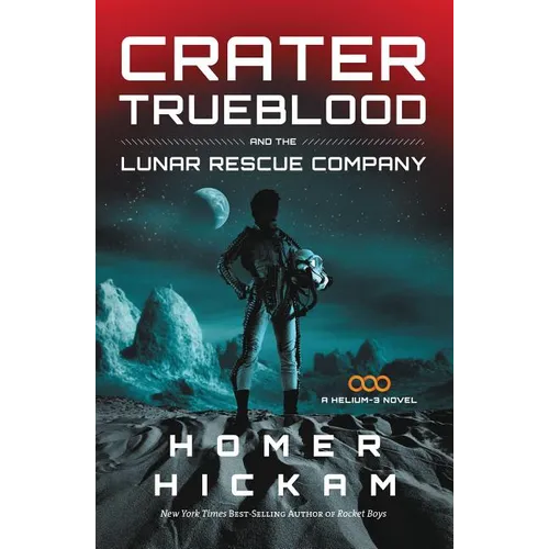 A Crater Trueblood and the Lunar Rescue Company - Paperback