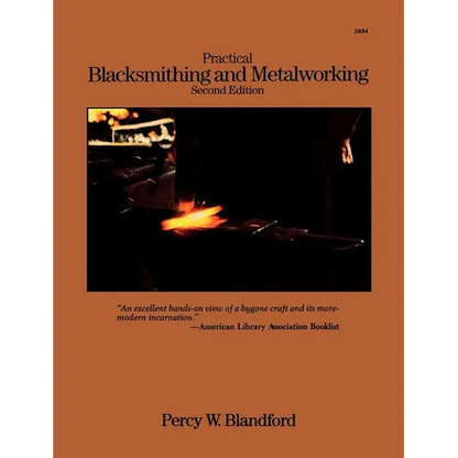 Practical Blacksmithing and Metalworking - Paperback