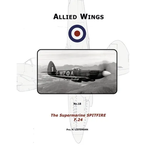 The Supermarine Spitfire F.24 - Paperback