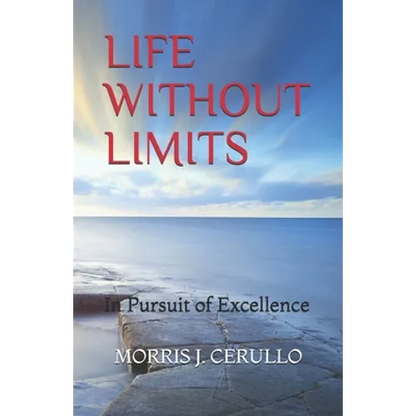 Life Without Limits: In Pursuit of Excellence - Paperback