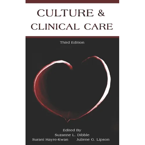 Culture & Clinical Care: Third Edition - Paperback