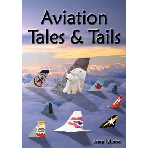 Aviation Tales & Tails - Paperback