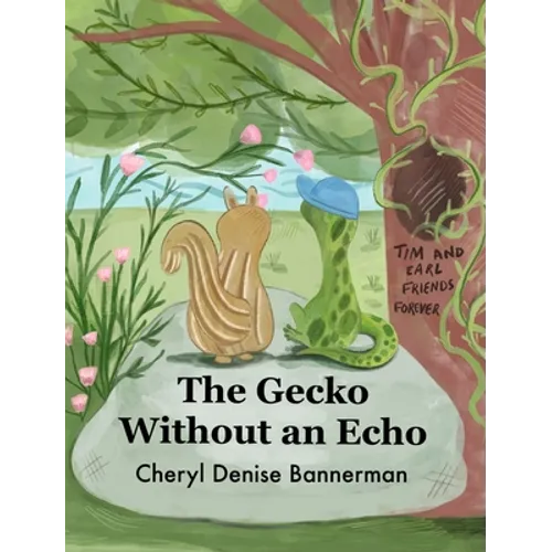 The Gecko Without an Echo: A Tale of Friendship and Discovery (Childrens books ages 3-5) - Hardcover