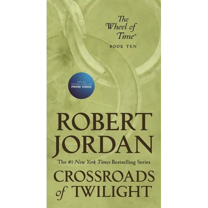 Crossroads of Twilight: Book Ten of 'The Wheel of Time' - Mass Market Paperbound