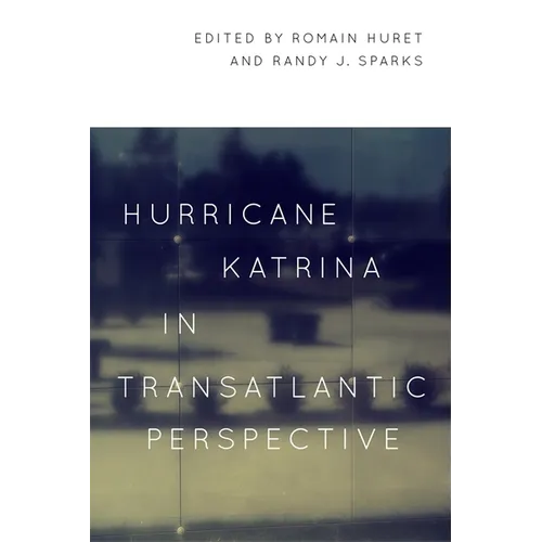 Hurricane Katrina in Transatlantic Perspective - Paperback