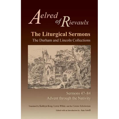 The Liturgical Sermons: The Durham and Lincoln Collections, Sermons 47-84 Volume 80 - Paperback