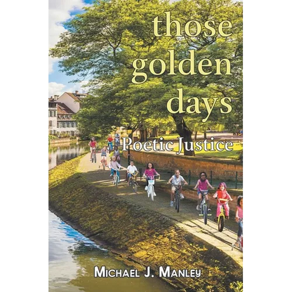 Those Golden Days - Paperback