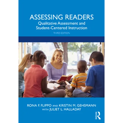 Assessing Readers: Qualitative Assessment and Student-Centered Instruction - Paperback
