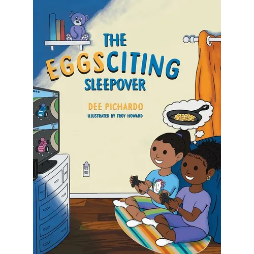 The EGGSciting Sleepover - Hardcover