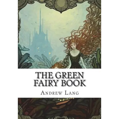 The Green Fairy Book - Paperback