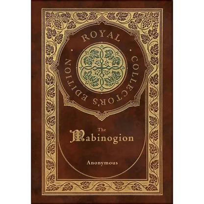The Mabinogion (Royal Collector's Edition) (Case Laminate Hardcover with Jacket) - Hardcover