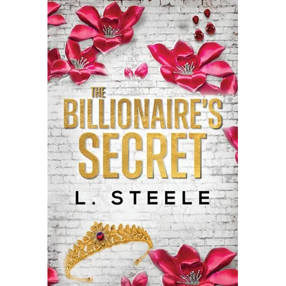 The Billionaire's Secret: Enemies to Lovers Marriage of Convenience Romance - Paperback