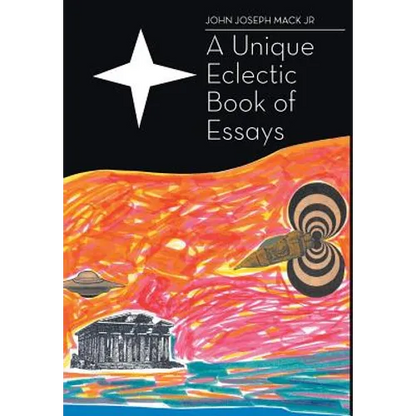 A Unique Eclectic Book of Essays - Hardcover