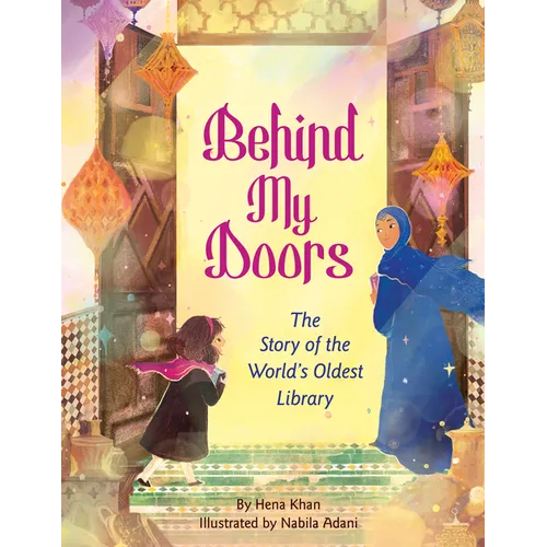 Behind My Doors: The Story of the World's Oldest Library - Hardcover