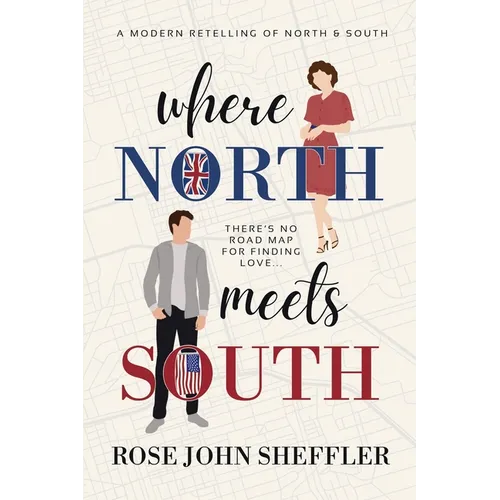 Where North Meets South: A Modern Retelling of North and South - Paperback