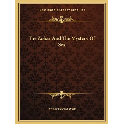 The Zohar And The Mystery Of Sex - Paperback