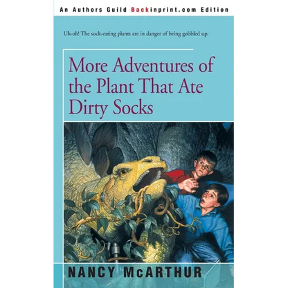 More Adventures of the Plant That Ate Dirty Socks - Paperback