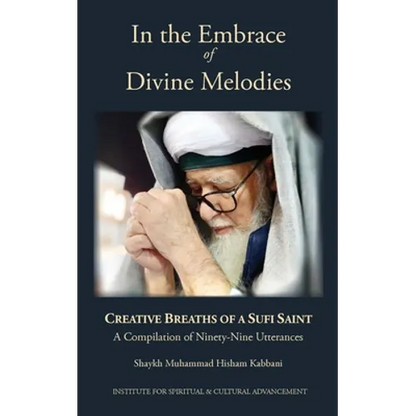 In the Embrace of Divine Melodies: Creative Breaths of a Sufi Saint - Paperback