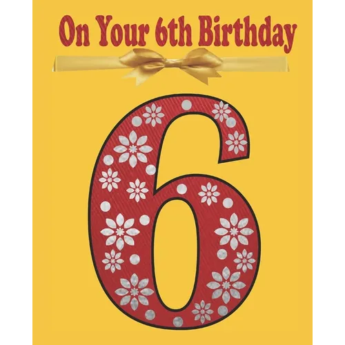 On Your 6th Birthday: Coloring and Activity book Birthday Gift for a 6 years old Kid - Paperback