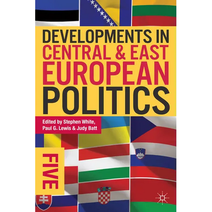 Developments in Central and East European Politics 5 - Paperback