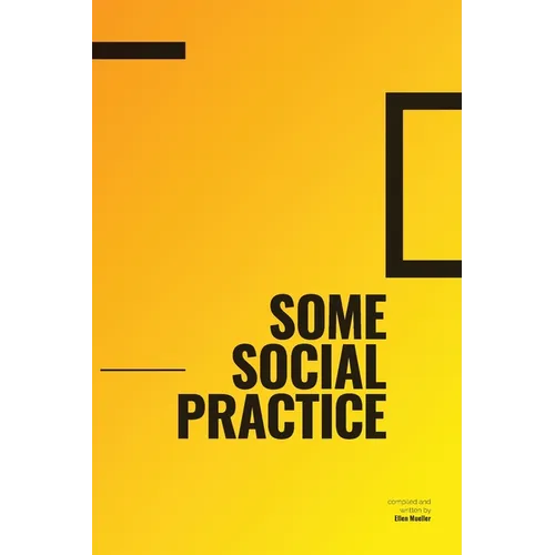 Some Social Practice - Paperback