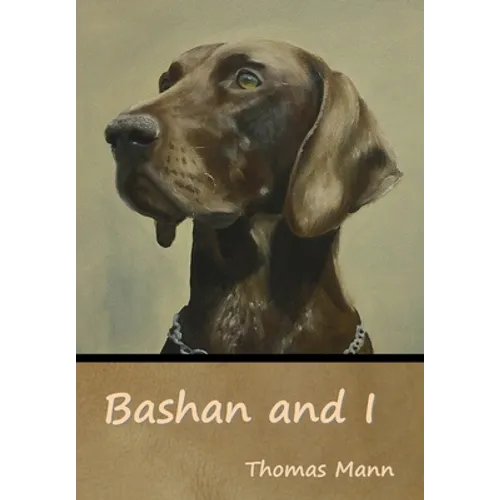 Bashan and I - Hardcover