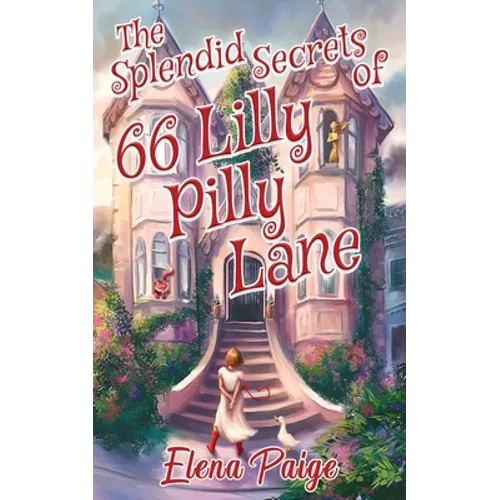 The Splendid Secrets of 66 Lilly Pilly Lane - Paperback