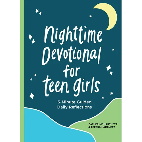 Nighttime Devotional for Teen Girls: 5-Minute Guided Daily Reflections - Paperback