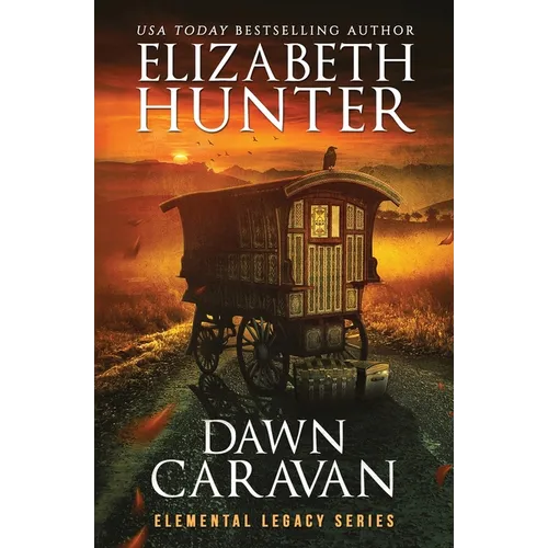 Dawn Caravan: Elemental Legacy Book Four - Paperback