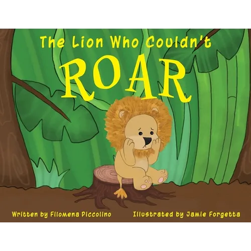The Lion Who Couldn't Roar - Paperback