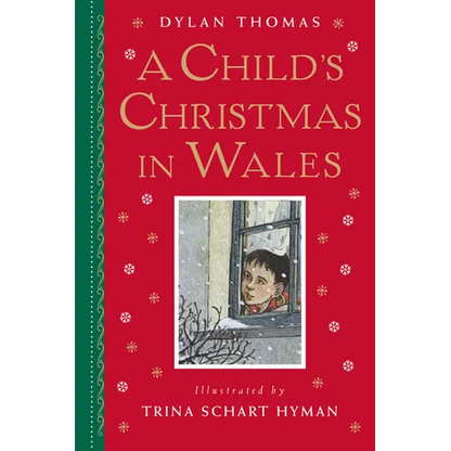 A Child's Christmas in Wales: Gift Edition - Hardcover