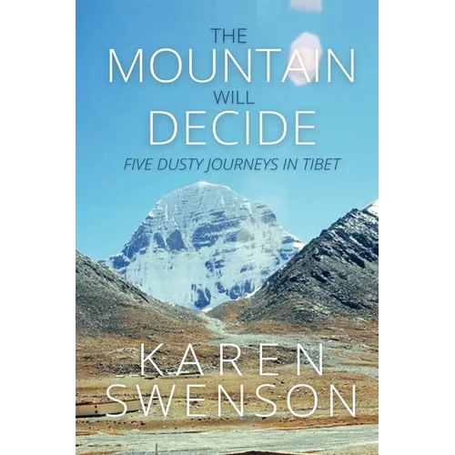 The Mountain Will Decide - Paperback