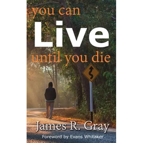 You Can Live Until You Die - Paperback