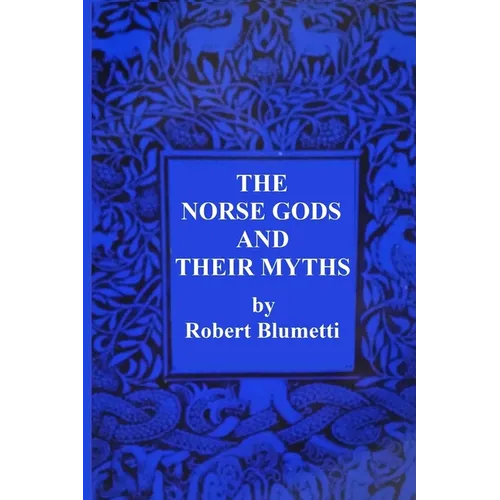The Norse Gods and Their Myths - Paperback