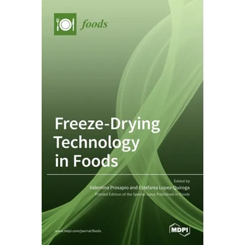 Freeze-Drying Technology in Foods - Hardcover
